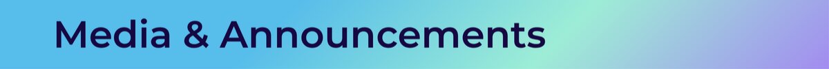 Media & Announcements